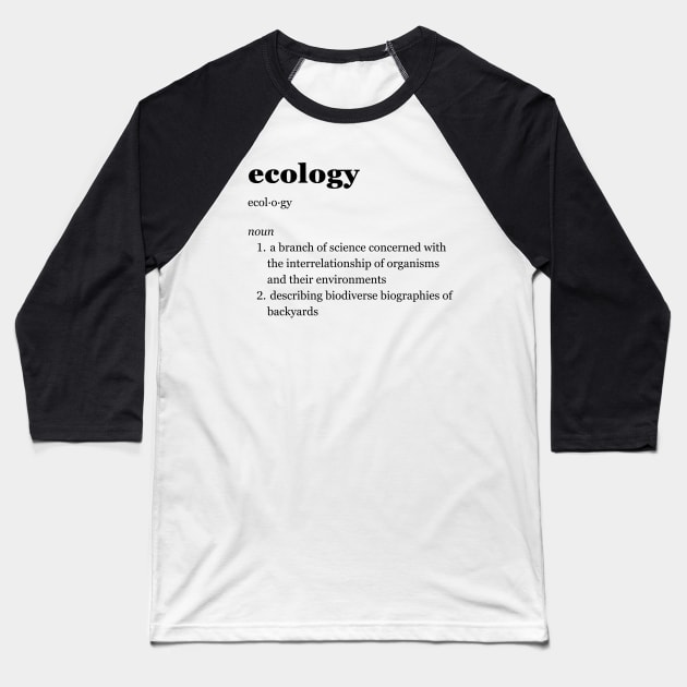 Ecology Baseball T-Shirt by imperfectdesin